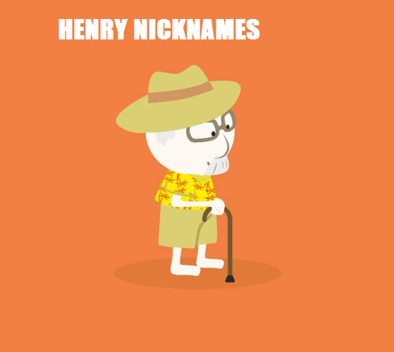 Henry Nicknames